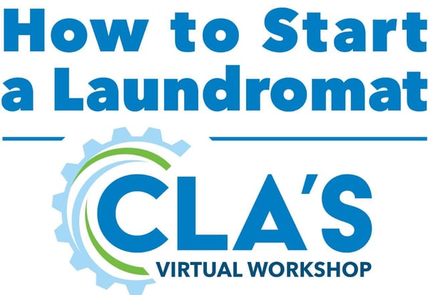 How To Start A Laundromat: CLA’s LIVE Workshop How To Start A Laundromat: CLA’s LIVE Workshop